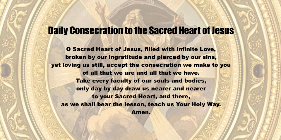 Daily Consecration to the Sacred Heart of Jesus
